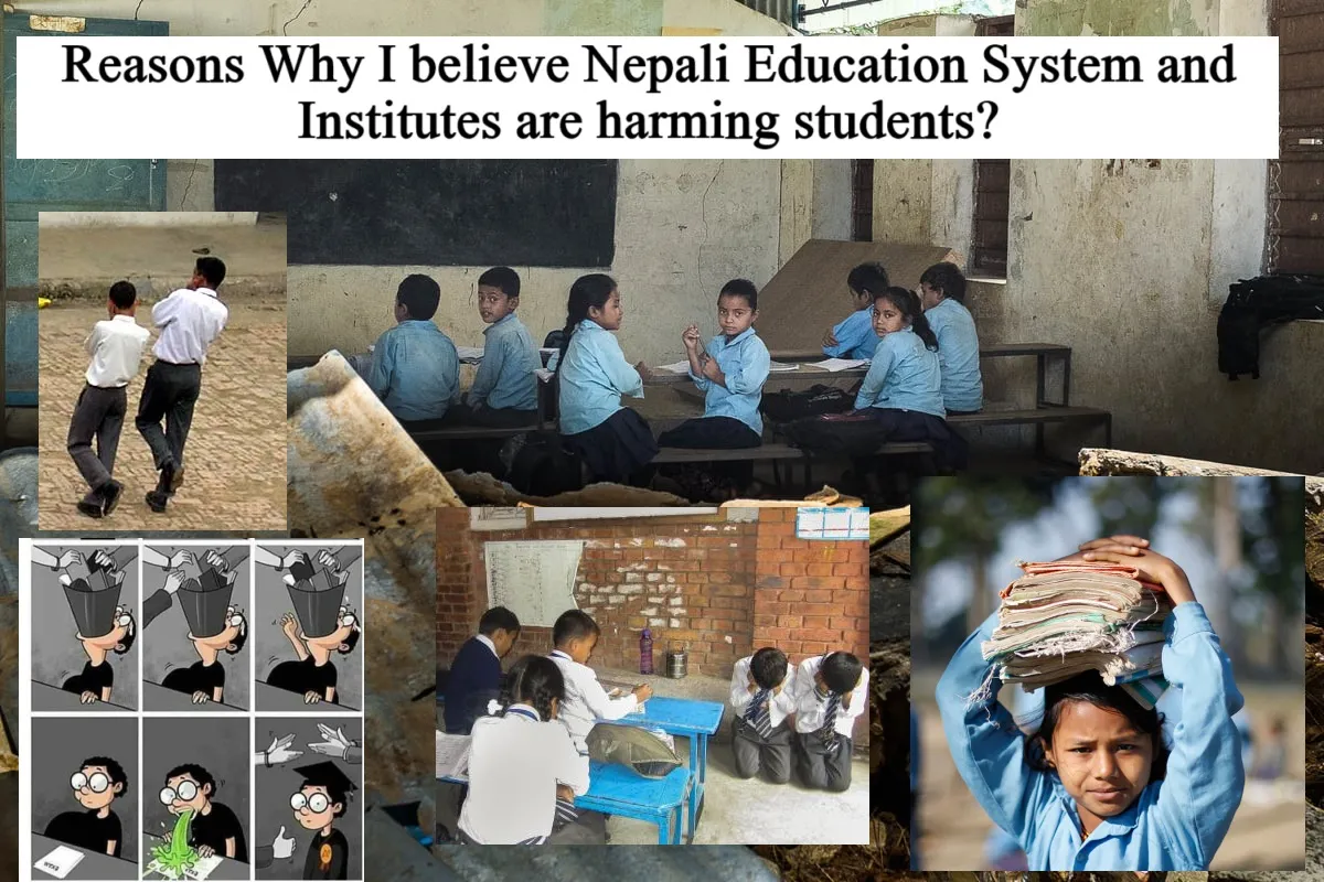 5 Reasons Why I hate this improvident education system and educational institutes in Nepal