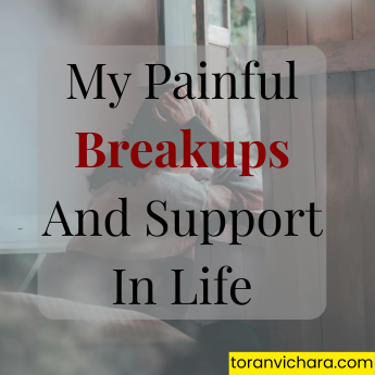 Poster of My blog Titled:- My Painful Breakups And Support In Life