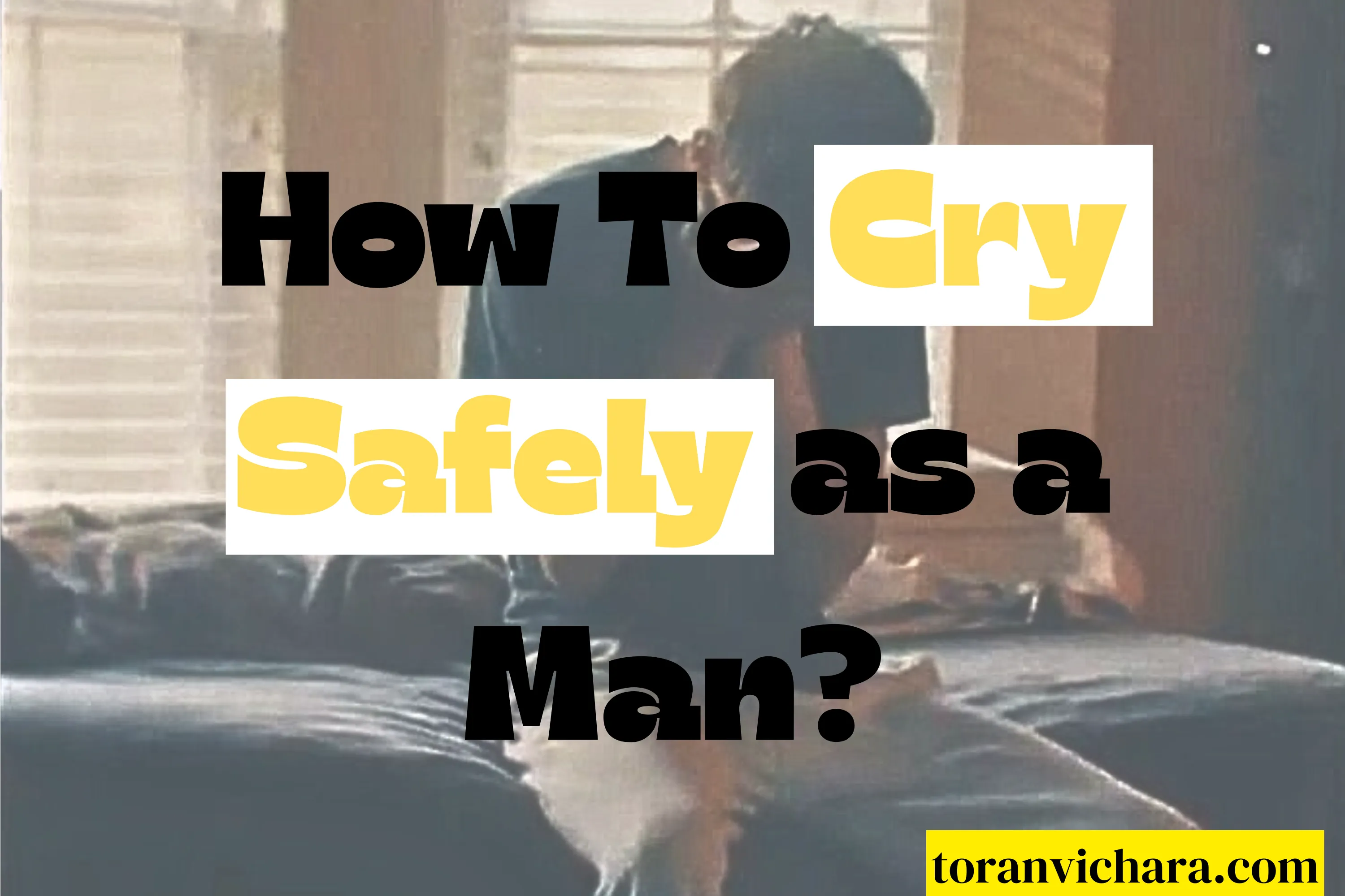 How To Cry Safely as a Man? poster
