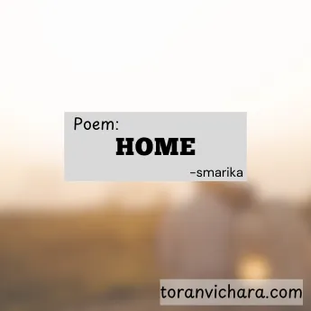 Poster of My memories Titled:- Poem: ' Home '