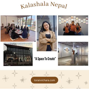 Poster of My memories Titled:- Kalashala Nepal | A Space To Create | How is it operating and serving society?